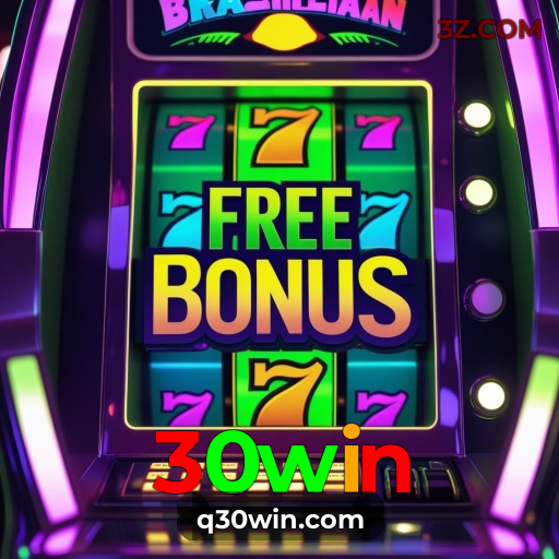 Slots do 30win | Cassino Seguro e Confiável no Brasil