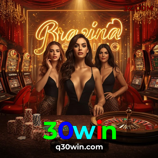 Slots do 30win | Cassino Seguro e Confiável no Brasil